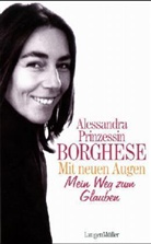 Alessandra Borghese - Mit neuen Augen