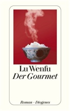 Lu Wenfu, Lu Wenfu - Der Gourmet