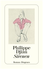 Philippe Djian - Sirenen