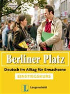 Elke Burger - Berliner Platz. Einstiegskurs: Berliner Platz: Einstiegskurs, m. Audio-CD