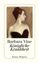 Barbara Vine - Königliche Krankheit