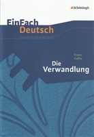 Elisabeth Becker, Franz Kafka - EinFach Deutsch Unterrichtsmodelle