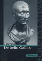 Caesar, Gaius Julius Caesar, Benedik van Vugt, Benedikt van Vugt, Theodo van Vugt, Theodor Van Vugt... - Caesar, De bello Gallico