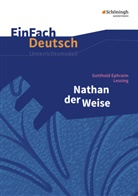 Johanne Diekhans, Johannes Diekhans, Gotthold E. Lessing, Gotthold Ephraim Lessing, Luzia Schünemann - EinFach Deutsch Unterrichtsmodelle