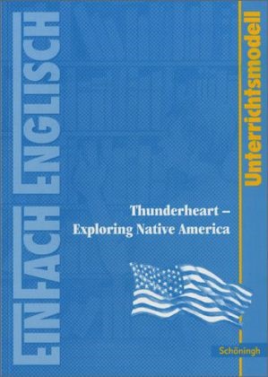 Wiltrud Frenken, Angela Luz, Brigitte Prischtt - Thunderheart - Exploring Native America - Filmanalyse