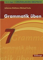 Johanne Diekhans, Johannes Diekhans, Michael Fuchs, Wolf-Dietrich Jägel - Grundlagen Deutsch - 7. Schuljahr: Grammatik üben, 7. Schuljahr