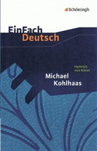 Annegret Kreutz, Heinrich von Kleist, Annegret Kreutz - EinFach Deutsch Textausgaben