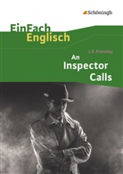 Hans Kröger, Hans KrÃ¶ger, Hans Kröger, J B Priestley, John B. Priestley, Hans KrÃ¶ger... - John B. Priestley: An Inspector Calls