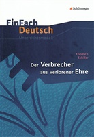 Hendrik Madsen, Raine Madsen, Rainer Madsen, Friedrich Schiller, Friedrich von Schiller - Friedrich Schiller 'Der Verbrecher aus verlorener Ehre'