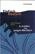 Hendrik Madsen, Hendri Madsen, Hendrik Madsen, Rainer Madsen, Rainer Madsen, Johann Wolfgang von Goethe - EinFach Deutsch Textausgaben