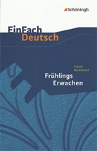 Stefan Rogal, Stefan Rogal, Frank Wedekind, Johannes Diekhans - EinFach Deutsch Textausgaben