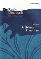 Stefan Rogal, Frank Wedekind, Johannes Diekhans - EinFach Deutsch Unterrichtsmodelle