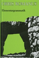 Heinrich Schmeken - Orbis Romanus, Elementargrammatik
