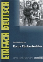 Astrid Lindgren, Barbara Schubert-Felmy - Astrid Lindgren 'Ronja Räubertochter'