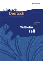 Günter Schumacher, Klaus Vorrath, Friedrich Schiller, Friedrich von Schiller, Günte Schumacher, Günter Schumacher... - EinFach Deutsch Unterrichtsmodelle