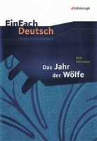 Willi Fährmann, Udo Volk, Ute Volk, Ud Volkmann, Udo Volkmann, Ute Volkmann - EinFach Deutsch Unterrichtsmodelle