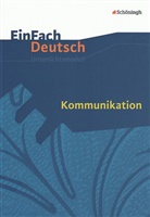 Johannes Diekhans, Volkra Wolf, Volkrad Wolf, Johanne Diekhans, Johannes Diekhans - EinFach Deutsch Unterrichtsmodelle