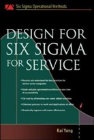 Kai Yang, Yang Kai - Design for Six Sigma for Service