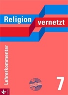 Birgi Henke, Gabriel Kuen, Anton u Schwarzmann, FERRARI, Mend, Han Mendl... - Religion vernetzt, Ausgabe Bayern: 7. Schuljahr, Lehrerkommentar, m. Audio-CD