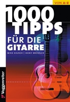 Jacky Dreksler, Mike Eulner - 1000 Tipps für die Gitarre