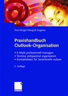 Arn Burger, Arno Burger, Margret Degener - Praxishandbuch Outlook-Organisation
