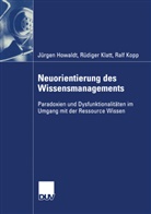 Jürge Howaldt, Jürgen Howaldt, Rüdige Klatt, Rüdiger Klatt, Ralf Kopp - Neuorientierung des Wissensmanagements