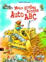 Stephan Baumann - Mein grosses, buntes Auto-ABC