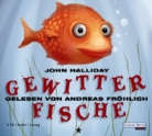 John Halliday, Andreas Fröhlich - Gewitterfische (Hörbuch)