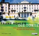 Franz Hohler, Franz Hohler - Die Torte und andere Erzählungen, 2 Audio-CDs (Audio book)