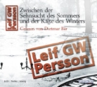 Leif G.W. Persson, Dietmar Bär - Zwischen der Sehnsucht des Sommers und der Kälte des Winters (Hörbuch)