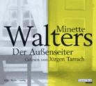 Minette Walters, Jürgen Tarrach - Der Außenseiter, 6 Audio-CDs (Audiolibro)