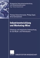 Philip Espel, Philipp Espel, Thoma Hutzschenreuter, Thomas Hutzschenreuter, Schneemann, Arne Schneemann - Industrieentwicklung und Marketing-Mixe