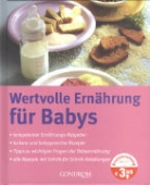 Maryna Zimdars, Kerstin Mosny, Odette Teubner - Wertvolle Ernährung für Babys