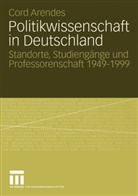 Cord Arendes - Politikwissenschaft in Deutschland