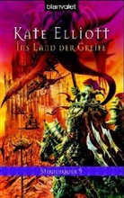 Kate Elliott - Sternenkrone - Bd. 9: Ins Land der Greife