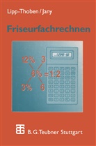 Petra Jany, Hann Lipp-Thoben, Hanna Lipp-Thoben - Friseurfachrechnen