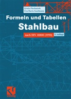 Kaufmann, Eva Maria Kaufmann, Eva-Maria Kaufmann, Piechatze, Erwi Piechatzek, Erwin Piechatzek - Formeln und Tabellen Stahlbau