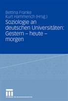 Bettin Franke, Bettina Franke, Hammerich, Hammerich, Kurt Hammerich - Soziologie an deutschen Universitäten