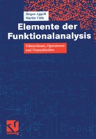 Jürge Appell, Jürgen Appell, Martin Väth - Elemente der Funktionalanalysis