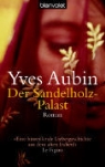 Yves Aubin - Der Sandelholz-Palast