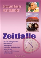 Bludorf, Franz Bludorf, Fosa, Grazyn Fosar, Grazyna Fosar - Zeitfalle