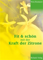 Petra Neumayer - Fit & Schön mit der Kraft der Zitrone