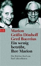 Gerd Bucerius, Marion Dönhoff, Marion Gräfin Dönhoff - Ein wenig betrübt, Ihre Marion