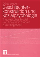 Dörte Weber - Geschlechterkonstruktion und Sozialpsychologie