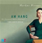 Markus Werner, Hanspeter Müller-Drossaart - Am Hang, 4 Audio-CD (Hörbuch)