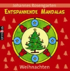 Johannes Rosengarten - Entspannende Mandalas - Weihnachten