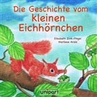 Marliese Arold, Elisabeth Zink-Pingel, Elisabeth Zink-Pingel - Die Geschichte vom kleinen Eichhörnchen