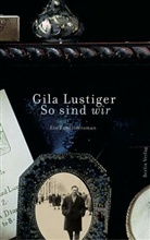 Gila Lustiger - So sind wir