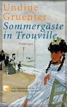 Undine Gruenter - Sommergäste in Trouville