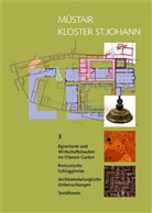 Adriano Boschetti-Maradi, Walter Fasnacht, Ras, Antoinette Rast-Eicher, Institut f. Denkmalpflege - Müstair Kloster St. Johann